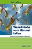 Wenn Frosche Vom Himmel Fallen - Die Verrucktesten Naturphanomene (German, English, Paperback) - Rolf Frobose Photo