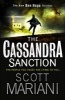 The Cassandra Sanction - The Most Controversial Action Adventure Thriller You'll Read This Year! (Ben Hope, Book 12) (Paperback) - Scott Mariani Photo