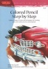 Colored Pencil Step by Step (Paperback) - Pat Averill Photo