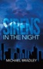 Sirens in the Night (Paperback) - Michael Bradley Photo