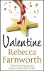 Valentine (Paperback) - Rebecca Farnworth Photo