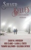 Silver Belles - An Over-40 Holiday Anthology (Paperback) - Sarah M Anderson Photo