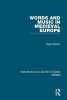 Words and Music in Medieval Europe (Hardcover, New Ed) - Nigel Wilkins Photo