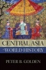 Central Asia in World History (Paperback) - Peter B Golden Photo