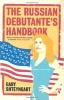 The Russian Debutante's Handbook (Paperback, New edition) - Gary Shteyngart Photo