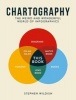 Chartography - The Weird and Wonderful World of Infographics (Hardcover) - Stephen Wildish Photo