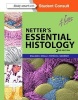 Netter's Essential Histology - With Student Consult Access (Paperback, 2nd Revised edition) - William K Ovalle Photo