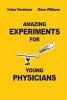 Amazing Experiments for Young Physicists (Paperback) - Yakov Perelman Photo