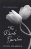 The Dark Garden (Paperback) - Eden Bradley Photo