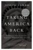 Taking America Back - A Radical Plan to Revive Freedom, Morality, and Justice (Paperback) - Joseph Farah Photo