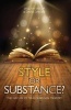 Style or Substance? - The Nature of True Christian Ministry (Paperback) - William Taylor Photo