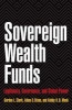 Sovereign Wealth Funds - Legitimacy, Governance, and Global Power (Hardcover, New) - Gordon L Clark Photo