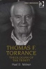 Thomas F. Torrance - Theologian of the Trinity (Paperback, New Ed) - Paul D Molnar Photo