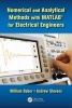 Numerical and Analytical Methods with MATLAB for Electrical Engineers (Hardcover, New) - William B Ober Photo