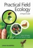 Practical Field Ecology - A Project Guide (Paperback) - C Philip Wheater Photo