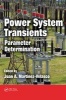 Power System Transients (Hardcover, New) - Juan A Martinez Velasco Photo