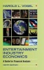 Entertainment Industry Economics - A Guide for Financial Analysis (Hardcover, 9th Revised edition) - Harold L Vogel Photo