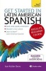 Get Started in Latin American Spanish Absolute Beginner Course - (Book and Audio Support) the Essential Introduction to Reading, Writing, Speaking and Understanding a New Language (Paperback) - Juan Kattan Ibarra Photo