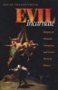 Evil Incarnate - Rumors of Demonic Conspiracy and Satanic Abuse in History (Paperback) - David Frankfurter Photo