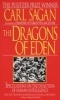 The Dragons of Eden - Speculations on the Evolution of Human Intelligence (Paperback, Reissue) - Carl Sagan Photo