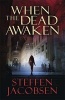 When the Dead Awaken (Paperback) - Steffen Jacobsen Photo