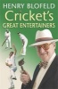 Cricket's Great Entertainers (Paperback) - Henry Blofeld Photo