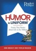 Humor in Uniform - Funny True Stories about Life in the Military (Paperback) - Readers Digest Photo