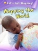 Mapping the World (Paperback) - Melanie Waldron Photo