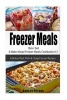 Freezer Meals Box Set - 4 Make Ahead Freezer Meals Cookbooks in 1 (Chicken, Beef, Pork & Soup Recipes) (Paperback) - Ashley Peters Photo