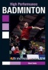 High Performance Badminton (Paperback) - Mark Golds Photo