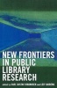 New Frontiers in Public Library Research - Proceedings of the Nordic Seminar on Public Library Research (Paperback, New) - Carl Gustav Johannsen Photo