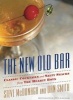 The New Old Bar - Classic Cocktails and Salty Snacks from the Hearty Boys (Paperback) - Steve McDonagh Photo