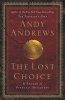 The Lost Choice (Hardcover) - Andy Andrews Photo