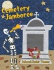 Cemetery Jamboree (Paperback) - Deborah Kadair Thomas Photo