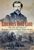 Lincoln's Bold Lion - The Life and Times of Brigadier General Martin Davis Hardin (Hardcover) - James Huffstout Photo