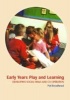 Early Years Play and Learning - Developing Social Skills and Cooperation (Paperback) - Pat Broadhead Photo