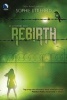 Rebirth (Paperback, Original) - Sophie Littlefield Photo