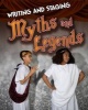 Writing and Staging Myths and Legends (Hardcover) - Charlotte Guillain Photo