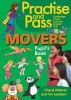 Practise & Pass Movers Pupils Book (Paperback) - Viv Lambert Photo