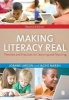 Making Literacy Real - Theories and Practices for Learning and Teaching (Paperback, 2nd Revised edition) - Joanne Larson Photo