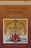 Practical Yoga Psychology (Paperback) - Rishi Vivekananda Photo