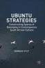 Ubuntu Strategies 2016 - Constructing Spaces of Belonging in Contemporary South African Culture (Hardcover, 1st Ed. 2016) - Hanneke Stuit Photo