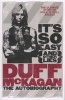 It's So Easy (and Other Lies) - The Autobiography (Paperback) - Duff McKagan Photo