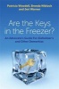 Are the Keys in the Freezer? - An Advocate's Guide for Alzheimer's and Other Dementias (Paperback) - Patricia Woodell Photo