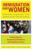 Immigration and Women - Understanding the American Experience (Paperback) - Susan C Pearce Photo