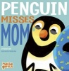 Penguin Misses Mom (Board book) - Oriol Vidal Photo