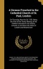 A Sermon Preached in the Cathedral Church of St. Paul, London - On Thursday, May the 2D, 1782. Being the Time of the Yearly Meeting of the Children Educated in the Charity-Schools, in and about the Cities of London and Westminster (Hardcover) - Beilby 173 Photo