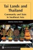 Tai Lands and Thailand - Community and State in Southeast Asia (Paperback) - Andrew Walker Photo