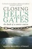 Closing Hell's Gates - The Death of a Convict Station (Paperback) - Hamish Maxwell Stewart Photo