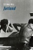 Jutland (Paperback) - Selima Hill Photo